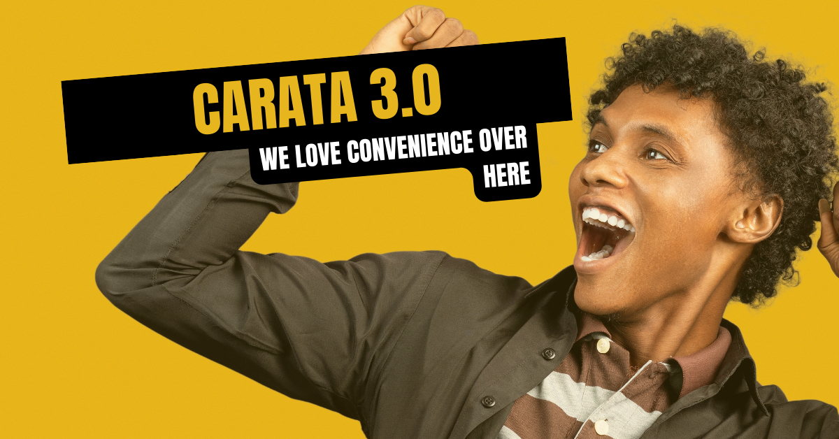 Read more about the article Introducing Carata 3.0: The New Standard for Convenience